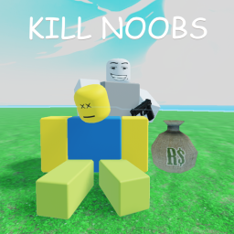 💸Shoot Noobs For Money