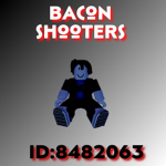 Bacon Shooterss