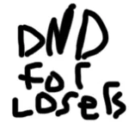 DND For Losers