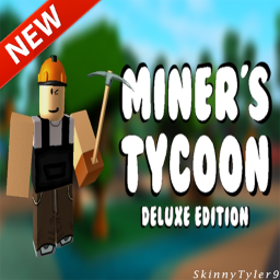 [NEW] Miner's Tycoon!