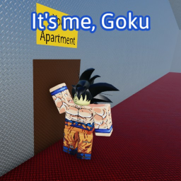 It's me, Goku