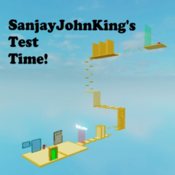 SanjayJohnKing's Test Time!