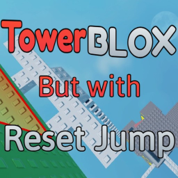 TowerBLOX but with Reset Jump