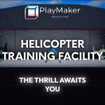 Helicopter Training Facility