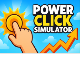 ⚡Power Click Simulator [NEW!!!]