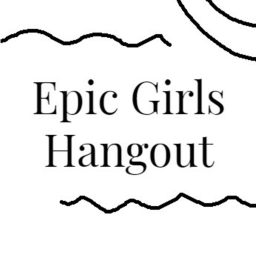 Epic Girls Hangout!