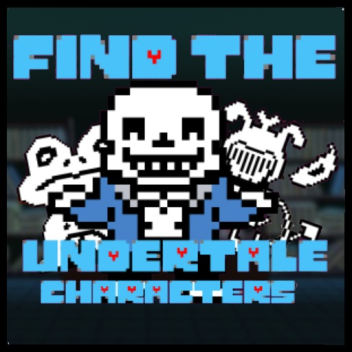 Find The Undertale Characters [UPDATE]