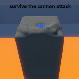survive the cannon attack