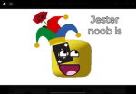 Jester noobz