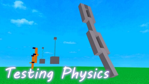 Testing physics