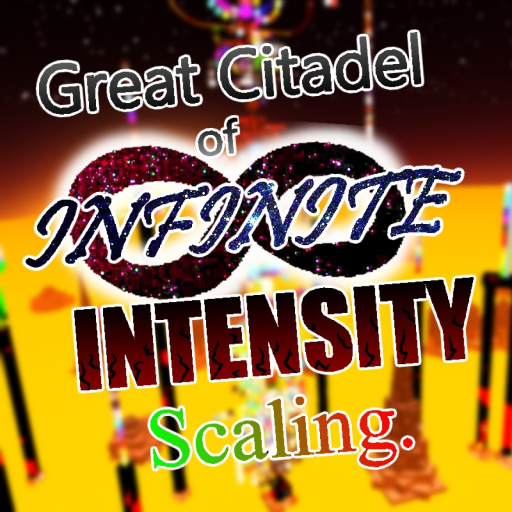 Great Citadel of Infinite Intensity Scaling official Roblox game thumbnail