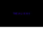 The A l i e n s