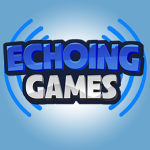 Echoing Games