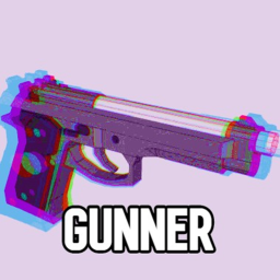 Gunner [NEW UPDATE]