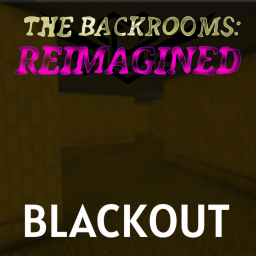 The Backrooms: Reimagined