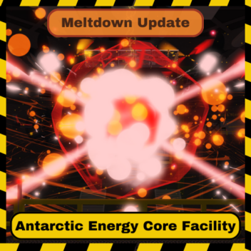 🌌Antarctic Energy Core Facility