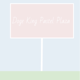 DOGE KING - Pastel Plaza
