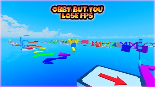 Obby But You Lose FPS