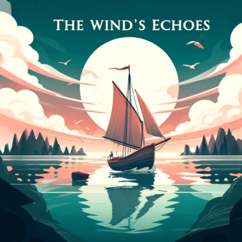 The Wind's Echoes