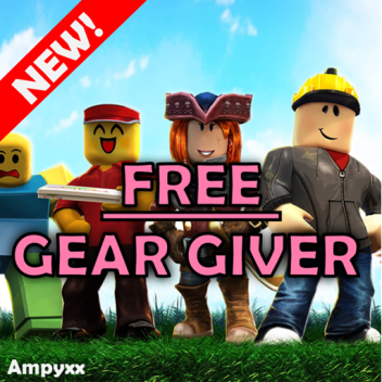 Free Gear Giver!