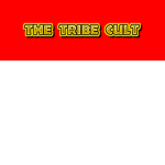 The Tribe Cult