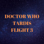 Doctor Who: Tardis Flight 3 (alpha)