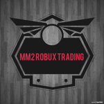 Mm2 Robux Trading