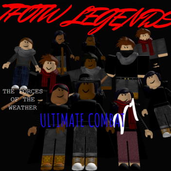 The Forces Weather Legends Ultimate Combat