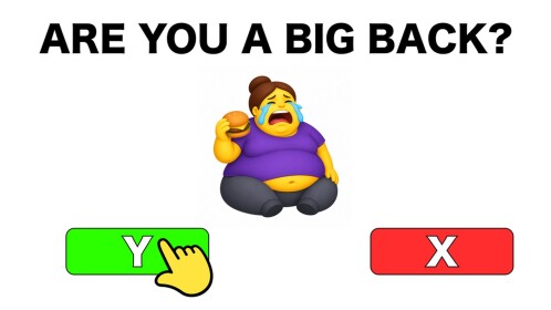 Are You a Big Back?