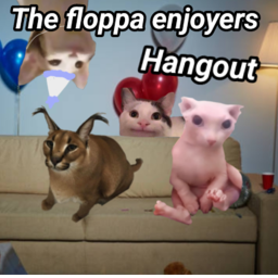 the floppa enjoyers hangout