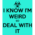 The Weird Group So Deal with it