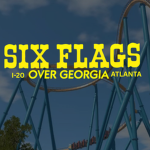 Six Flags Over Georgia & Hurricane Harbor