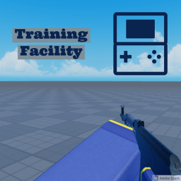 Training Facility [WIP]