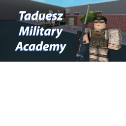 [PO] Taduesz Military Academy