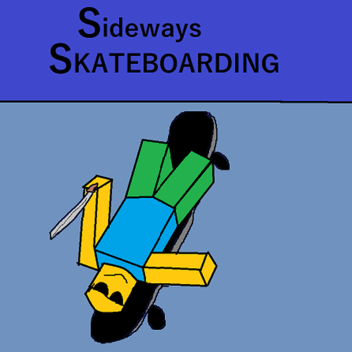 Sideways Skateboarding