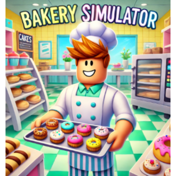 Bakery Simulator