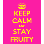 Stay._.Fruity