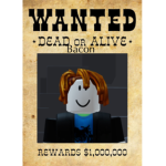 Wanted Bacon