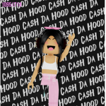 •[Da Hood Cash]•