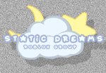 Static Dreams