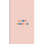Choose kindnesses