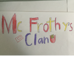 Mc Frothy's Clan