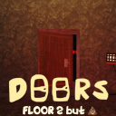 DOORS FLOOR 2 BUT 💩