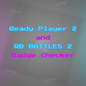 RP2 and RBB2 Badge Checker