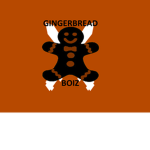 GINGERBREAD BOIZ
