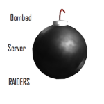 Bombed Server Raiders