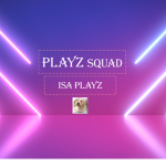 "Playz Squad"