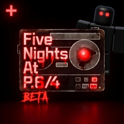 Five Nights At P.6/4 [BETA]