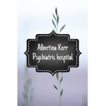 Albertina ker psychiatric hospital