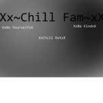 Xx Chill Fam xX
